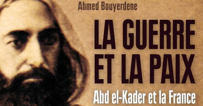 Ahmed Bouyerdene, qui a fait récemment une conférence au PISAI, a publié La guerre et la paix, Abd el-Kader et la France, aux éditions Vendémiaire.