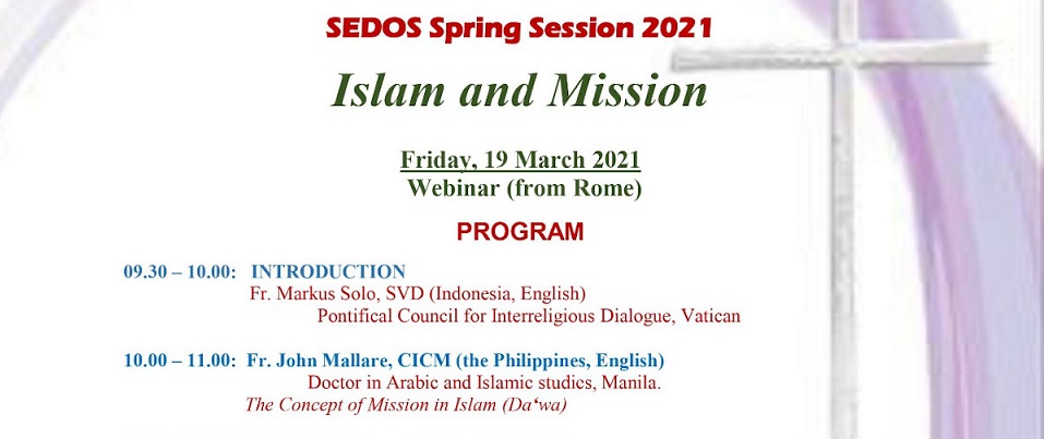 La session de printemps 2021 du SEDOS a eu lieu le vendredi 19 mars 2021, sous la forme d’un webinaire consacré à « Islam et mission »