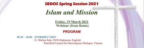 La session de printemps 2021 du SEDOS a eu lieu le vendredi 19 mars 2021, sous la forme d’un webinaire consacré à « Islam et mission »