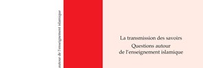 È pubblicato il nuovo numero di Etudes Arabes (118) dal titolo La transmission des savoirs. Questions autour de l’enseignement islamique