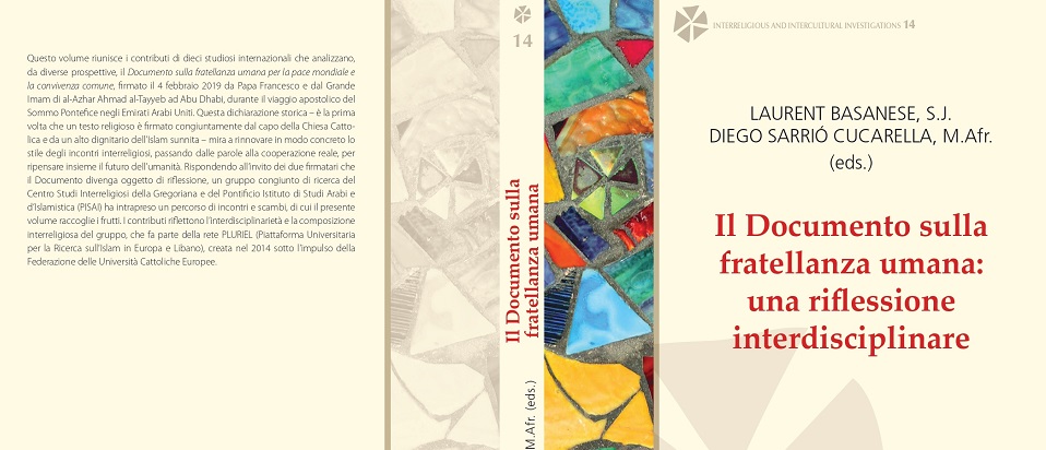 Le volume Il Documento sulla fratellanza umana: una riflessione interdisciplinare, dirigé par Laurent Basanese et Diego Sarrió Cucarella a été publié