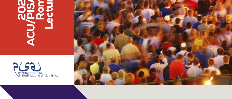 Le mardi 24 mai 2022 s’est tenue en modalité hybride la 2022 ACU/PISAI Rome Lecture intitulée « Human Fraternity and Ecological Conversion : Muslims and Christians in Dialogue »