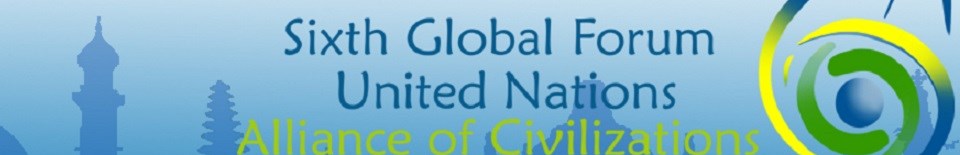 Sixth Global Forum of the United Nations Alliance of Civilizations